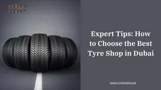 Expert Tips How to Choose the Best Tyre Shop in Dubai