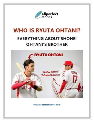 Meet Ryuta Ohtani - Insights into Shohei Ohtani's Sibling