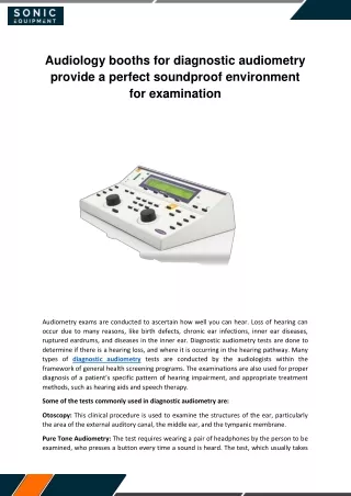 Audiology booths for diagnostic audiometry provide a perfect soundproof environment for examination