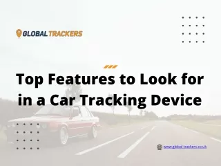 Top Features to Look for in a Car Tracking Device | Global Trackers