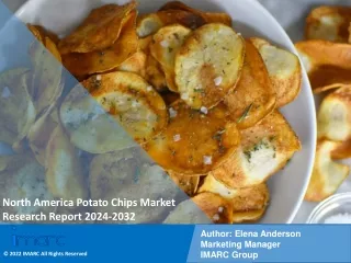 North America Potato Chips Market Size, Share, Trends, Growth, And Forecast 2024