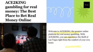 ACE2KING gambling for real money: The Best Place to Bet Real Money Online