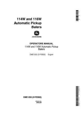 John Deere 114 W and 116W Automatic Pickup Balers Operator’s Manual Instant Download (Publication No.OME1255)