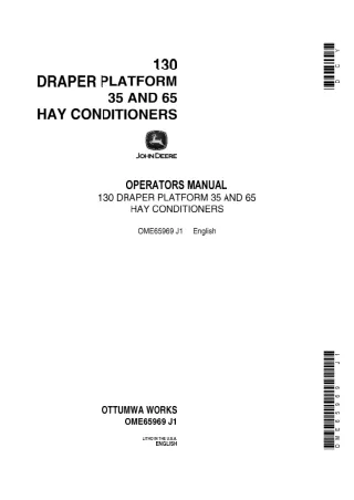 John Deere 130 Draper Platform 35 and 64 Hay Conditioners Operator’s Manual Instant Download (Publication No.OME65969)