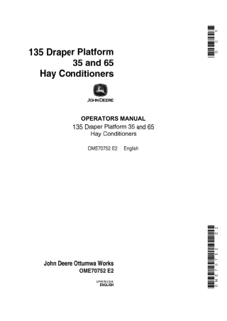 John Deere 135 Draper Platform 35 and 65 Hay Conditioners Operator’s Manual Instant Download (Publication No.OME70752)