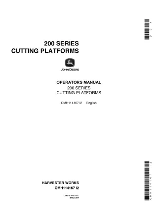 John Deere 200 Series Cutting Platforms Operator’s Manual Instant Download (Publication No.OMH114167)