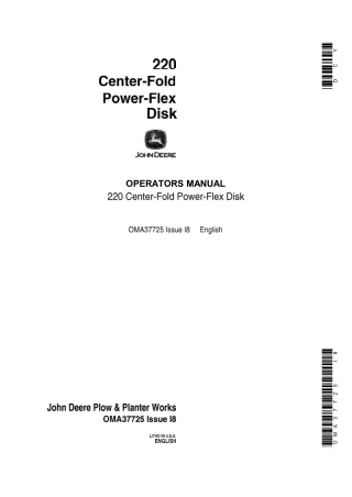 John Deere 220 Center-Fold Power-Flex Disk Operator’s Manual Instant Download (Publication No.OMA37725)