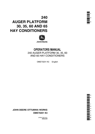 John Deere 240 Auger Platform 30 35 60 and 65 Hay Conditioners Operator’s Manual Instant Download (Publication No.OME702