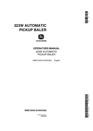 John Deere 323W Automatic Pickup Baler Operator’s Manual Instant Download (Publication No.OME15549)