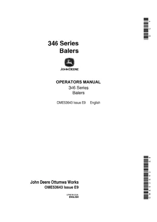 John Deere 346 Series Balers Operator’s Manual Instant Download (Publication No.OME53643)