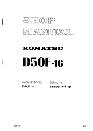 Komatsu D50F-16 Dozer Bulldozer Service Repair Manual SN 65595 and up