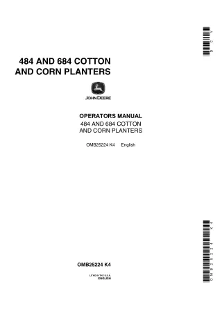 John Deere 484 and 684 Cotton and Corn Planters Operator’s Manual Instant Download (Publication No.OMB25224)