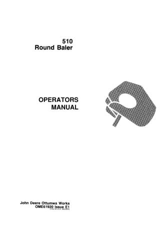 John Deere 510 Round Baler Operator’s Manual Instant Download (Publication No.OME61920)