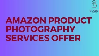 Amazon Product Photography Services Offer