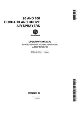 John Deere 90 and 100 Orchard and Grove Air Sprayers Operator’s Manual Instant Download (Publication No.OMB25217)