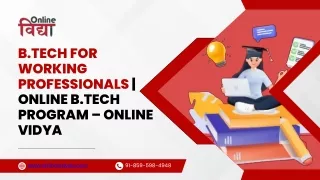 B.Tech for Working Professionals | Online B.Tech Program – Online Vidya
