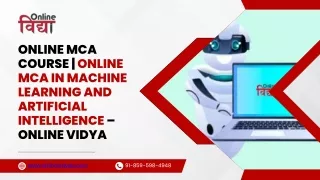Online MCA Course - Online MCA in Machine Learning and Artificial Intelligence – Online Vidya