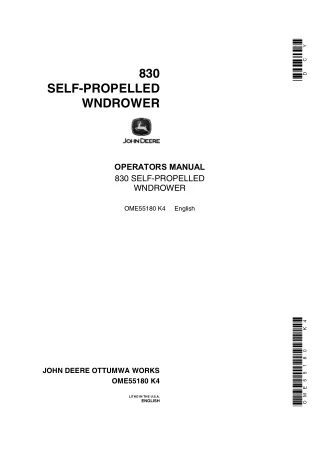 John Deere 830 Self-Propelled Windrower Operator’s Manual Instant Download (Publication No.OME55180)