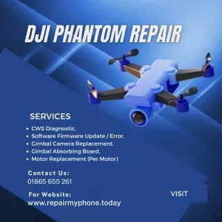 Nearest DJI phantom 4 pro Repair Services in Oxford at Repair My Phone Today