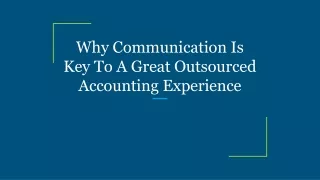 Why Communication Is Key To A Great Outsourced Accounting Experience