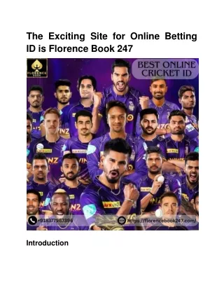 The exciting Site for Online Betting ID is Florence Book 247