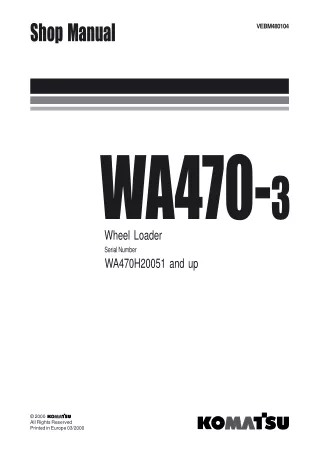 Komatsu WA470-3 Wheel Loader Service Repair Manual (WA470-3 Serial WA470H20051 and up)