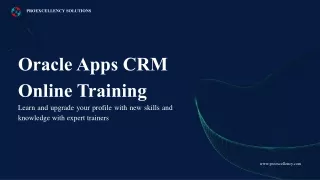 Oracle Apps CRM Made Easy: Online Training Program
