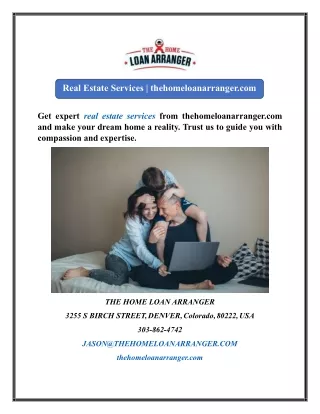 Real Estate Services  thehomeloanarranger.com