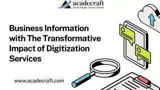 Business Information with The Transformative Impact of Digitization Services