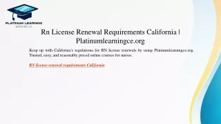 Rn License Renewal Requirements California Platinumlearningce.org