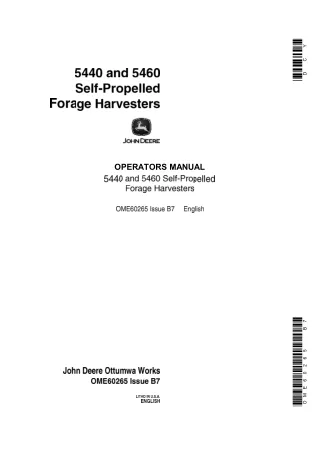 John Deere 5440 and 5460 Self-Propelled Forage Harvesters Operator’s Manual Instant Download (Publication No.OME60265)