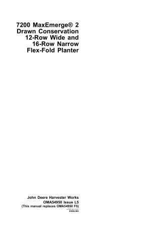 John Deere 7200 Maxemerge2 Drawn Conservation 12-Row Wide and 16-Row Narrow Flex-Fold Planter Operator’s Manual Instant