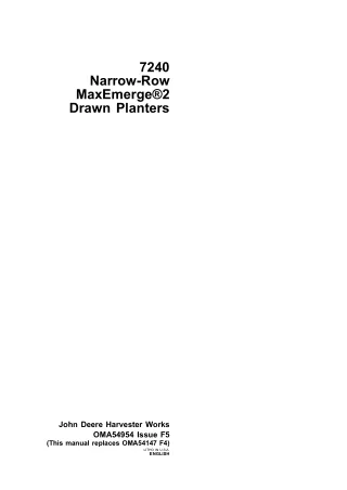 John Deere 7240 Narrow-Row MaxEmerge2 Drawn Planters Operator’s Manual Instant Download (Publication No.OMA54954)