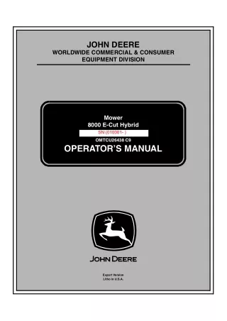 John Deere 8000 E-Cut Hybrid Mower Operator’s Manual Instant Download (PIN010001-) (Publication No.OMTCU26438)