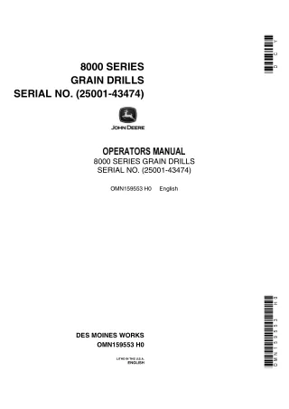 John Deere 8000 Series Grain Drills (Serial No.25001-43474) Operator’s Manual Instant Download (Publication No.OMN159553