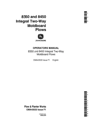 John Deere 8350 and 8450 Integral Two-Way Moldboard Plows Operator’s Manual Instant Download (Publication No.OMA43533)