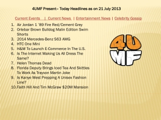 21 July 13 -Current Events | Current News | Entertainment N