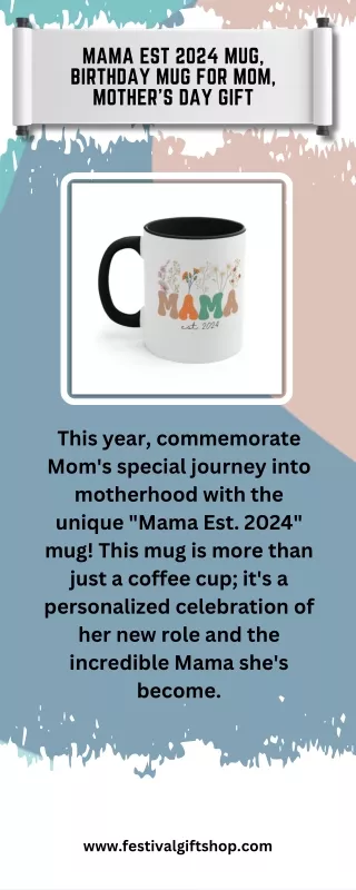 Mama Est 2024 Mug, Birthday Mug for Mom, Mother's Day Gift