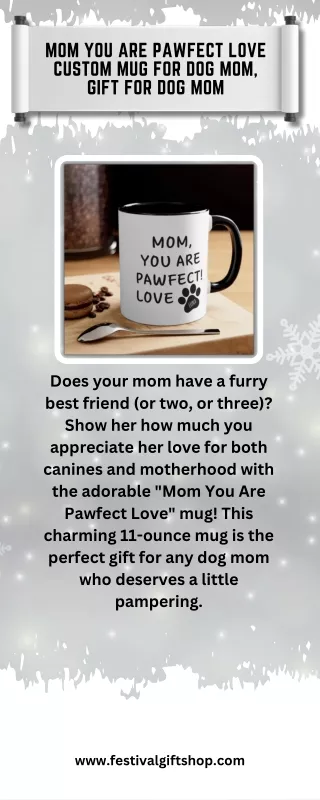 Mom You are Pawfect Love Custom Mug for Dog Mom, Gift for Dog Mom