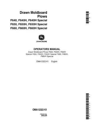 John Deere F640 F640H F640H Special F650 F650H F650H Special F660 F660H F660H Special Drawn Moldboard Operator’s Manual