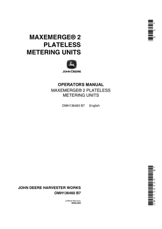 John Deere Maxemerge 2 Plateless Metering Units Operator’s Manual Instant Download (Publication No.OMH136460)