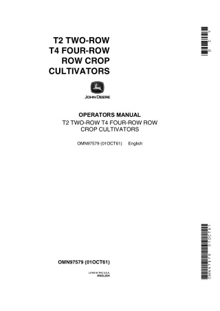 John Deere T2 Two-Row T4 Four-Row Row Crop Cultivators Operator’s Manual Instant Download (Publication No.OMN97579)