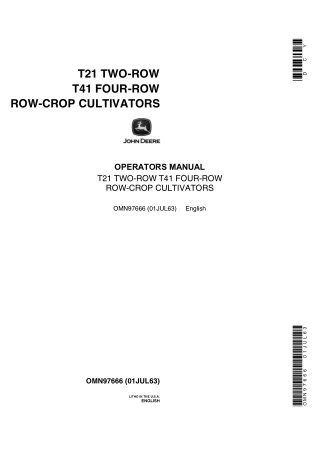 John Deere T21 Two-Row T41 Four-Row Row-Crop Cultivators Operator’s Manual Instant Download (Publication No.OMN97666)