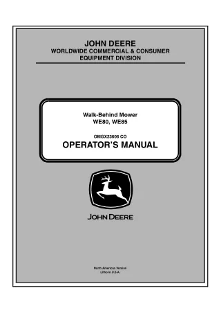 John Deere WE80 WE85 Walk-Behind Mower Operator’s Manual Instant Download (PIN010001-) (Publication No.OMGX23606)