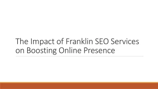 The Impact of Franklin SEO Services on Boosting Online Presence