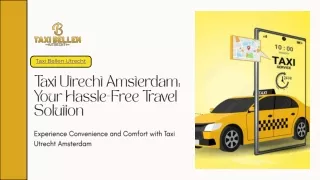 Stress-Free Travel with Taxi Utrecht Amsterdam