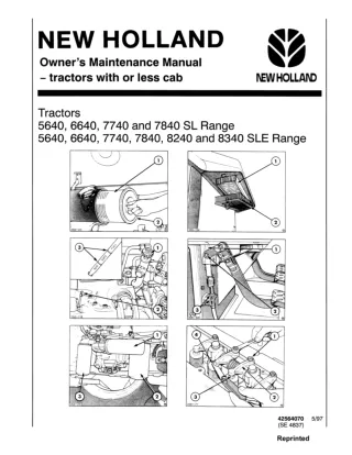 New Holland 5640 6640 7740 7840 SL Range 5640 6640 7740 7840 8240 and 8340 SLE Range Tractors Operator’s Manual Instant