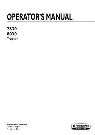 New Holland 7630 8030 Tractor Operator’s Manual Instant Download (Publication No.47793448)