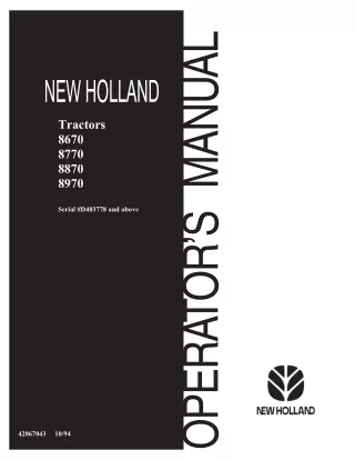 New Holland 8670 8770 8870 8970 Tractors (Serial #D403778 and above) Operator’s Manual Instant Download (Publication No.