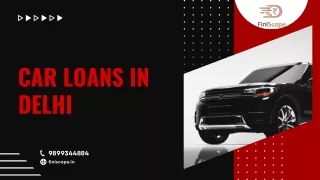 Car loans in Delhi | Finiscope